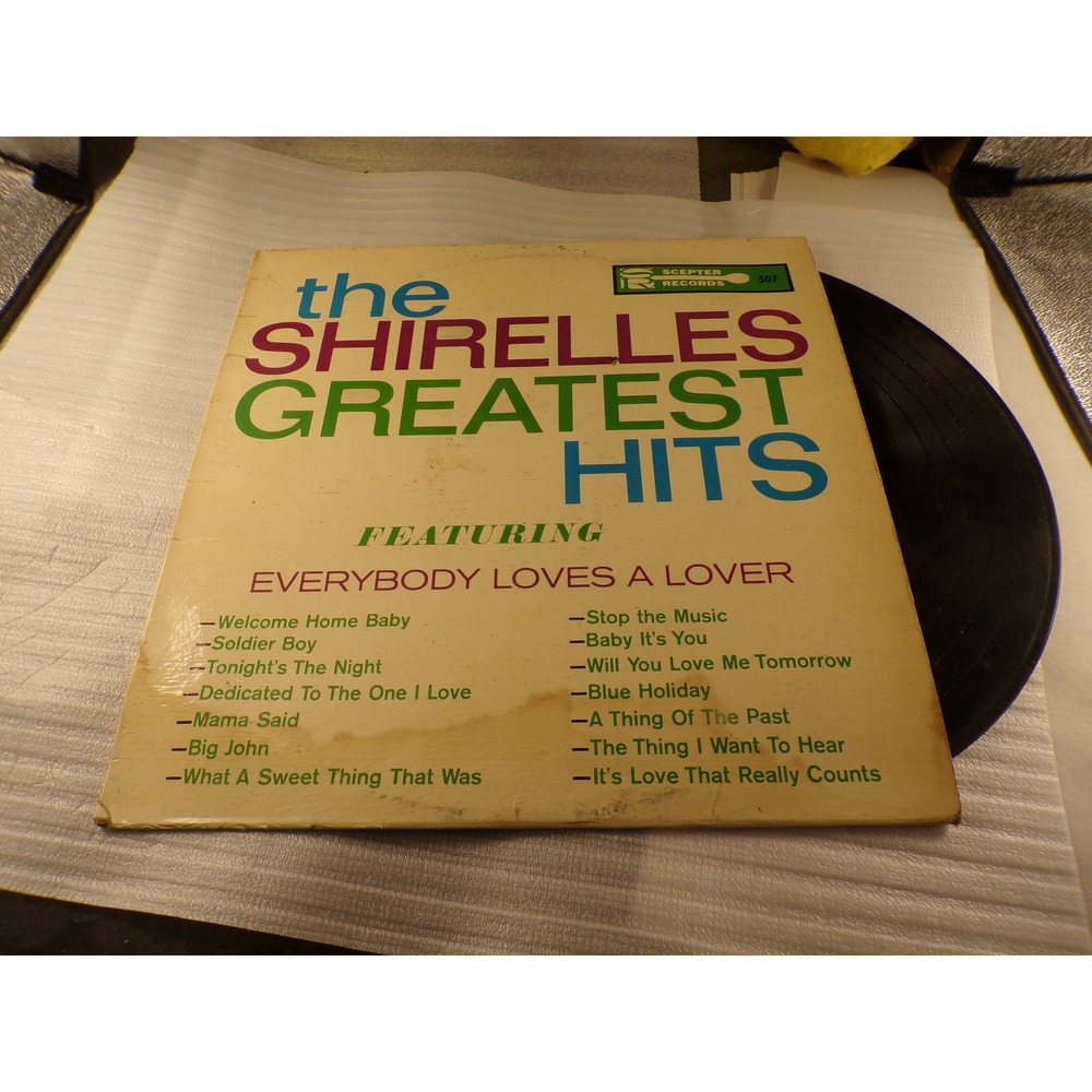 The Shirelles Greatest Hits Vinyl LP Scepter 507 Everybody Loves A Lover 1963